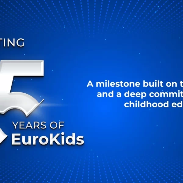 25 Years of EuroKids Legacy, Trust, and the Future
