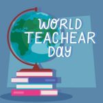 World Teachers Day: Celebrating the Role of Teachers in Shaping the Future